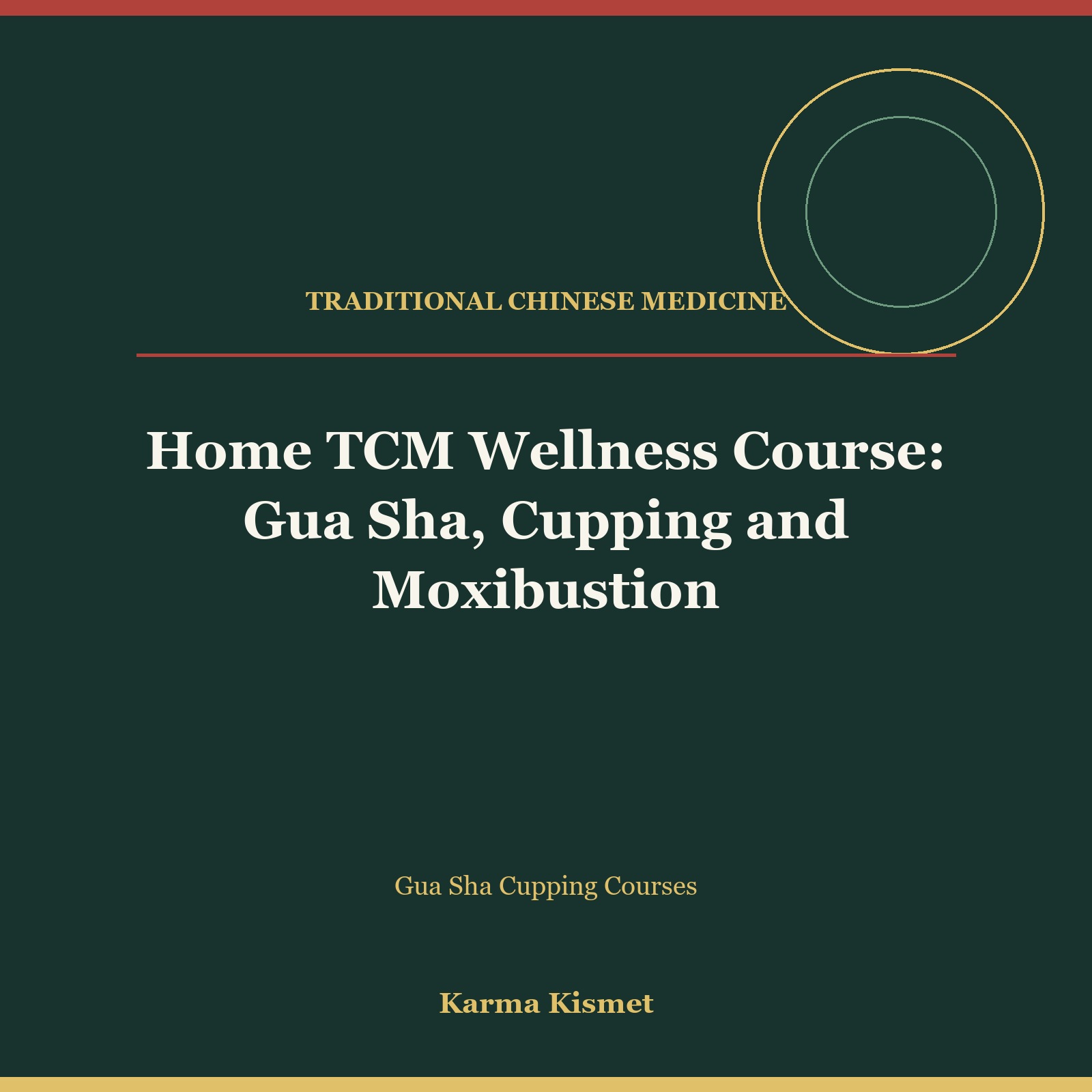 Home TCM Wellness Course: Gua Sha, Cupping and Moxibustion course cover