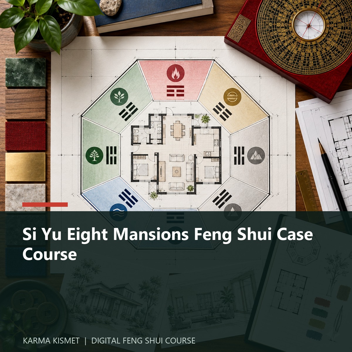 Si Yu Eight Mansions Feng Shui Case Course course cover