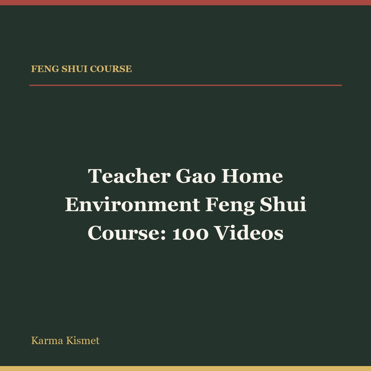 Teacher Gao Home Environment Feng Shui Course: 100 Videos full-title square course cover